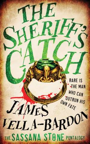 The Sheriff's Catch de James Vella-Bardon