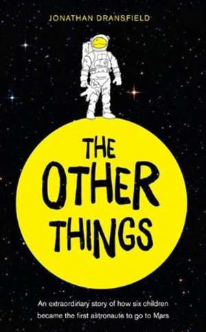 The Other Things de Jonathan Dransfield