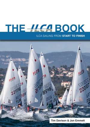 The Ilca Book de Tim Davison