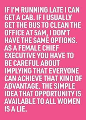 The Simple Idea that Opportunity Is Available to all Women Is a Lie de Alex Mahon