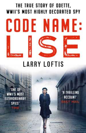 Code Name: Lise de Larry Loftis