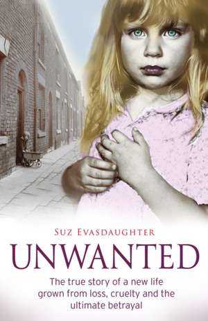 Unwanted de Suz Evasdaughter