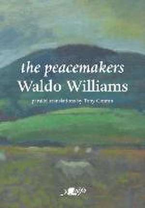 The Peacemakers de Waldo Williams