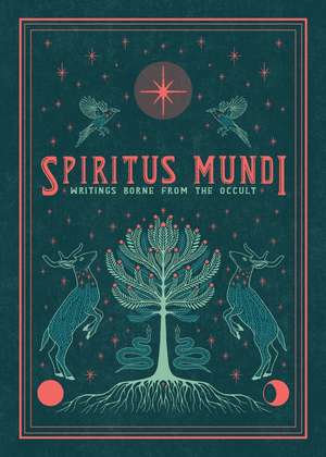 Spiritus Mundi: Writings Borne from the Occult de Elizabeth Sulis Kim