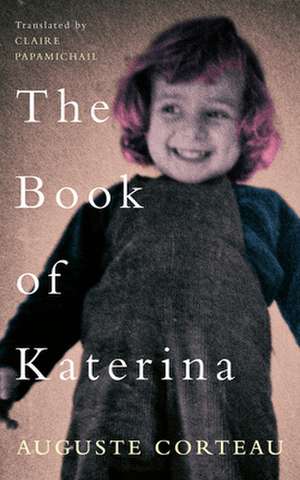 The Book of Katerina de Auguste Corteau