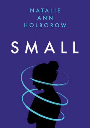 Small de Natalie Ann Holborow