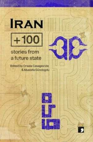 Iran+100 de Fereshteh Ahmadi