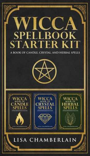 Wicca Spellbook Starter Kit de Lisa Chamberlain