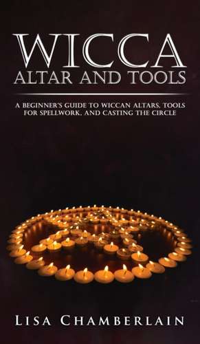 Wicca Altar and Tools de Lisa Chamberlain