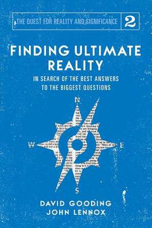 Finding Ultimate Reality de David W Gooding