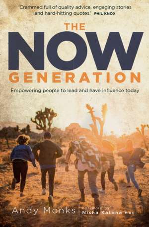 The Now Generation de Andy Monks