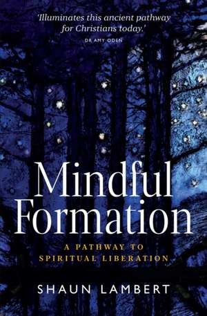 Mindful Formation de Shaun Lambert