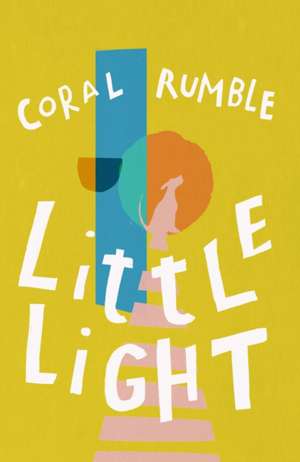 Rumble, C: Little Light