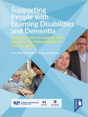 Supporting People with Learning Disabilities and Dementia -