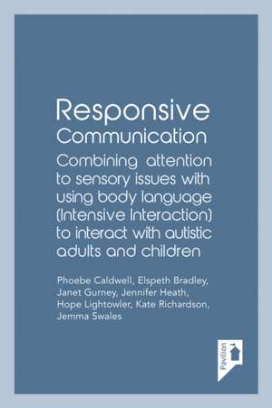 Responsive Communication de Elspeth Bradley