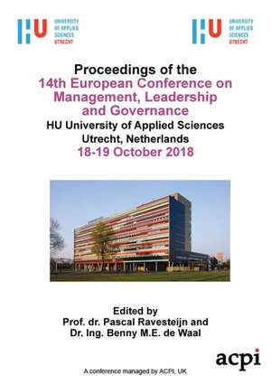 ECMLG 2018 - Proceedings of the 14th European Conference on Management Leadership and Governance de Pascal Ravesteijn