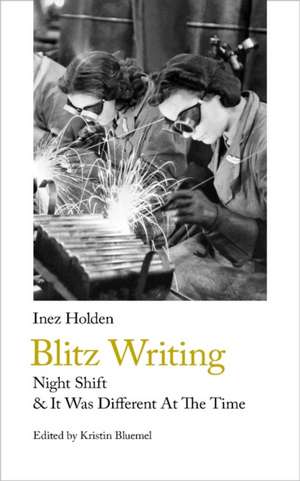 Blitz Writing de Inez Holden