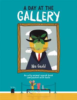 A Day at the Gallery de Nia Gould