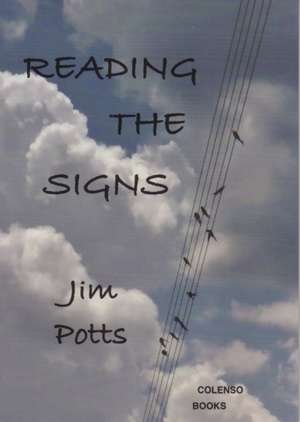 Reading the signs de Jim Potts