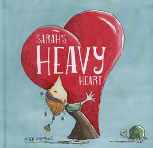 Sarah's Heavy Heart de Peter Carnavas