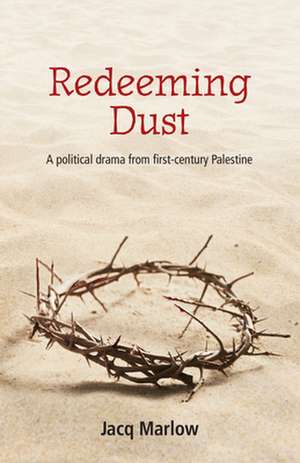 Redeeming Dust de Jacq Marlow