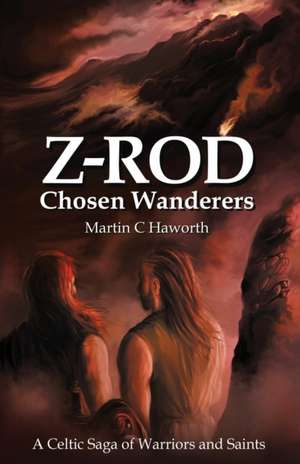 Z Rod Chosen Wanderers de Martin C Haworth