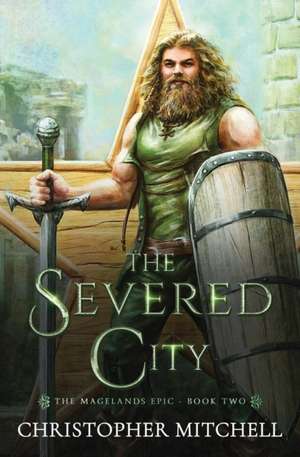 The Severed City de Christopher Mitchell