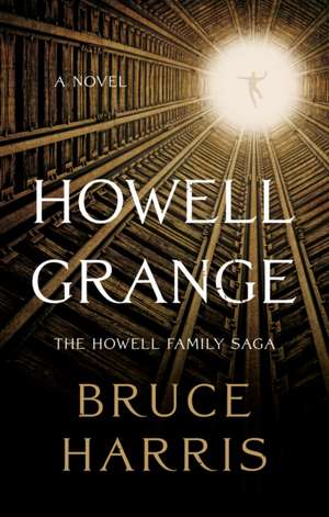 Howell Grange de Bruce Harris