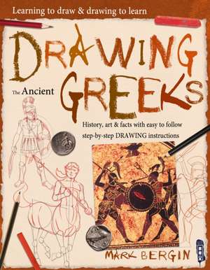 Drawing the Ancient Greeks de Max Marlborough