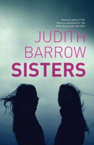 Sisters de Judith Barrow