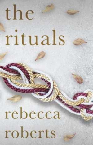 The Rituals de Rebecca Roberts