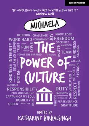 Michaela: The Power of Culture de Katharine Birbalsingh