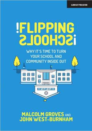 Flipping Schools de John West Burnham