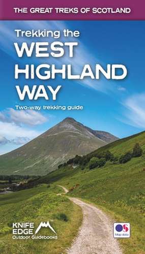 Trekking the West Highland Way de Andrew Mccluggage