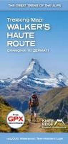 Walker's Haute Route: Chamonix to Zermatt de Andrew Mccluggage