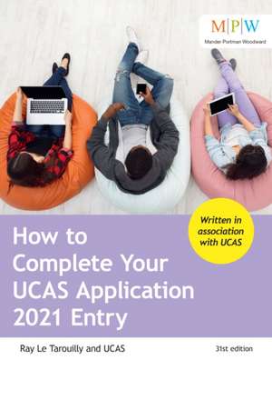 How to Complete Your UCAS Application 2021 Entry de Ray Le Tarouilly