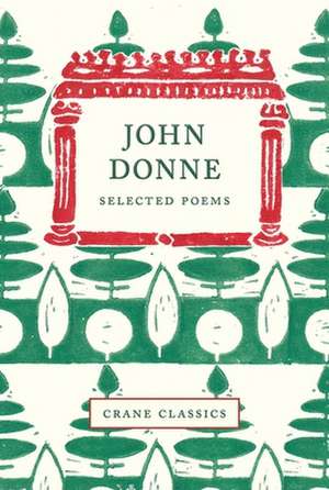 John Donne: Selected Poems de John Donne