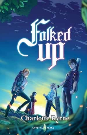 Folked Up de Charlotte Byrne