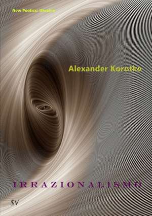 Irrazionalismo de Alexander Korotko