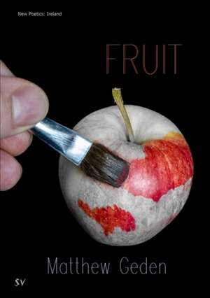 Fruit de Matthew Geden