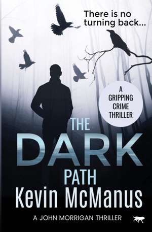The Dark Path de Kevin McManus