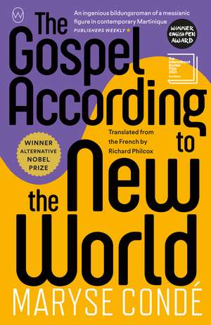 The Gospel According to the New World de Maryse Conde