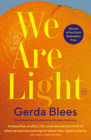 We Are Light de Gerda Blees