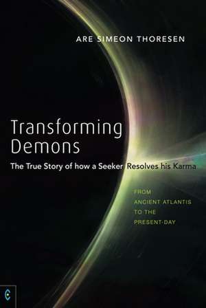 Transforming Demons de Are Thoresen