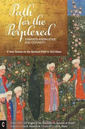 Path for the Perplexed de ?Abdullah al-Ansari