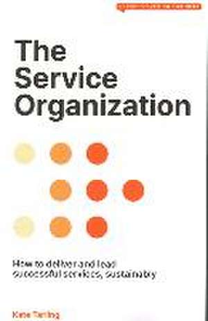 The Service Organization de Kate Tarling