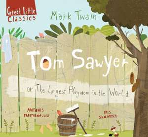 Tom Sawyer: or The Largest Playroom in the World de Antonis Papatheodoulou