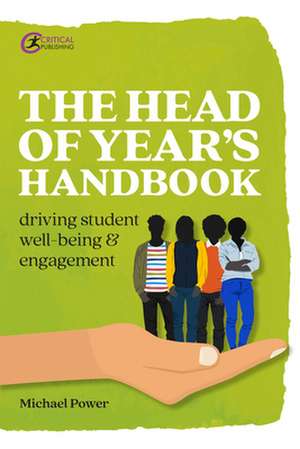 The Head of Year's Handbook de Michael Power