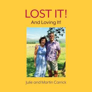 Lost It! de Julie Carrick