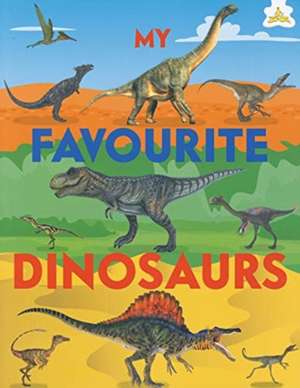 My Favourite Dinosaurs de Emily Kington